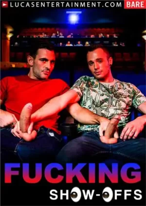 Fucking Show-Offs, Lucas Entertainment Gay HD Porn Bareback gay porn Big Dicks muscle daddies Group Sex Interracial Oral Orgy Outdoors public Sex Threesomes porn HD