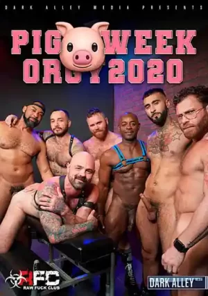 Pig Week Orgy 2020, Raw Fuck Club Gay HD Porn Free, Daddies porn, Gangbang men gay porn sex, Group men Sex, Interracial gay porno dvd free download