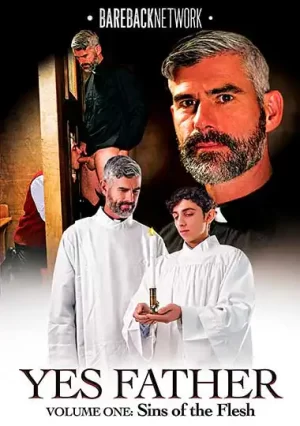 Yes Father 1: Sins of the Flesh, Bareback Network Gay HD Porn Free Bareback BDSM Feature gay porn Fetish Older Men Religion gay sex anal porn