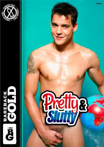 Pretty and Slutty