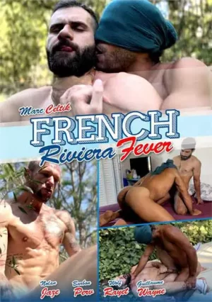 French Riviera Fever Download Gay Porno. French outdoor porno movie, including bareback fuck with handsome neighbor men and nature raw gay fucks.