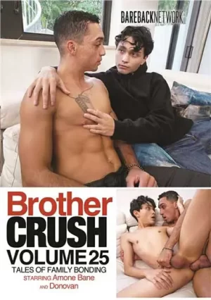 Brother Crush 25. Blending taboo incest sex desire with intense stepbrother roleplay. Raw, passionate fuck, featuring young twinks, big dicks and gay sex.