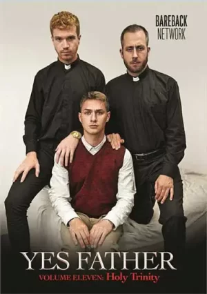 Yes Father 11 Holy Trinity. Intense church-set gay sex with muscular priests, featuring rough anal, threesomes, and more in a daring parody of gay sex.