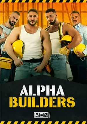 Alpha Builders. Download gay porn film where muscle men in this hot construction site encounter filled with raw sex, intense chemistry, and raw passion.