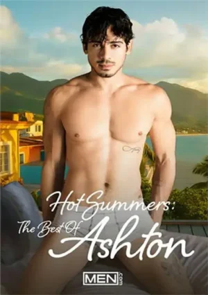 Hot Summers: The Best of Ashton – Your top gay porn download for intense passion. Ashton dominates Sumner from shower to tub. Get ready!